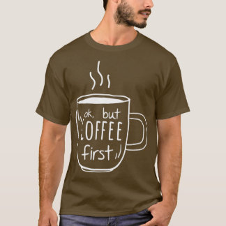Camiseta cita café regalo de amor mamá café primer regalo d