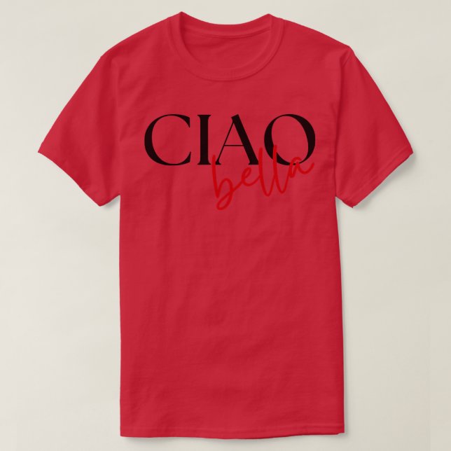 Camiseta Cita Ciao Bella Italiana Saludo a Italia L (Diseño del anverso)