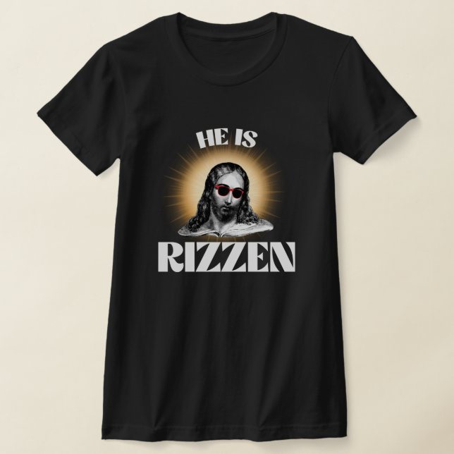 Camiseta Cita cómica de Jesús Meme Él es Rizzen (Distribución)
