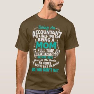 Camiseta Cita Contable Como Mamá Contadora