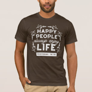Camiseta Cita cristiana inspiradora de Proverbios 15:15