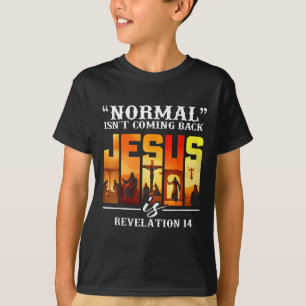 Camiseta Cita cristiana normal no es regresar a Jesu retro