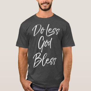 Camiseta Cita cristiana para mujeres regalo de sabbat menos