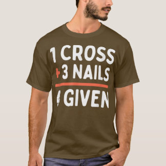 Camiseta Cita Cristiana Perdonada 1 Cruz + 3 Clavos = 4 Giv