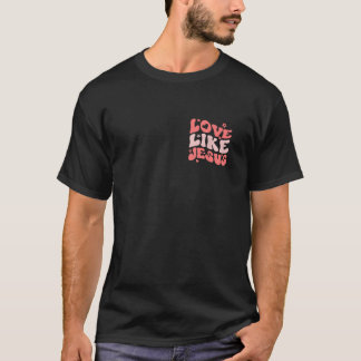 Camiseta Cita cristiana religiosa Dios Amor Como Jesús Insp