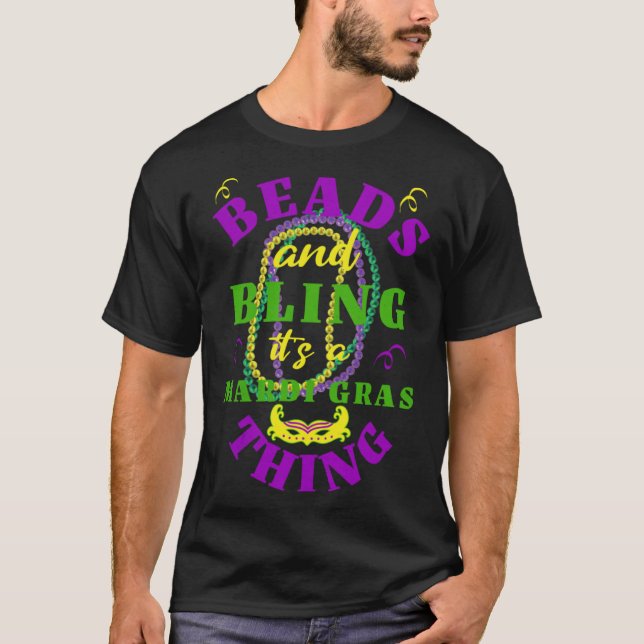 Camiseta Cita cuentas y mascarada de bolas es un Mardi Gras (Anverso)