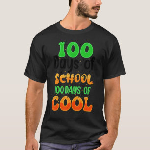 Camiseta Cita de 100 días de escuela Maestros Niños Genial