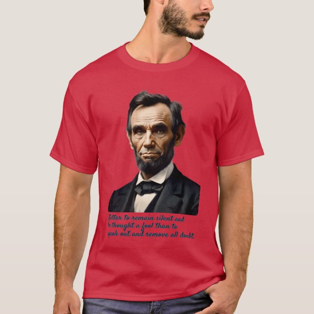 Camiseta Cita de Abraham Lincoln amigos (Anverso)