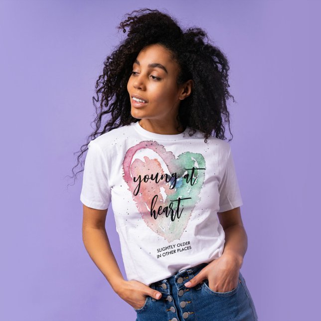 Camiseta Cita de acuarela de Young at Heart Fun (Subido por el creador)