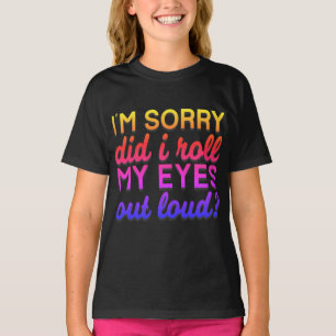 Camiseta Cita de Adorables Lo siento...