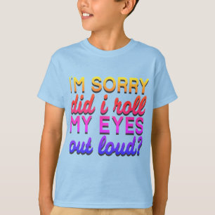 Camiseta Cita de Adorables Lo siento...