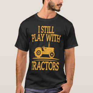 Camiseta Cita de agricultura que aún juego con agricultores