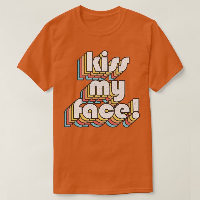 Camiseta Cita de Alan Partridge, retro de KISS MY FACE (Diseño del anverso)