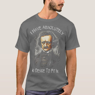 Camiseta Cita De Allan Poe Que No Tengo Absolutamente Deseo