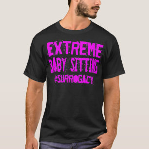 Camiseta Cita de alquiler de bebé sentada para mujeres