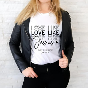 Camiseta Cita de amor como Jesús de la Biblia religiosa