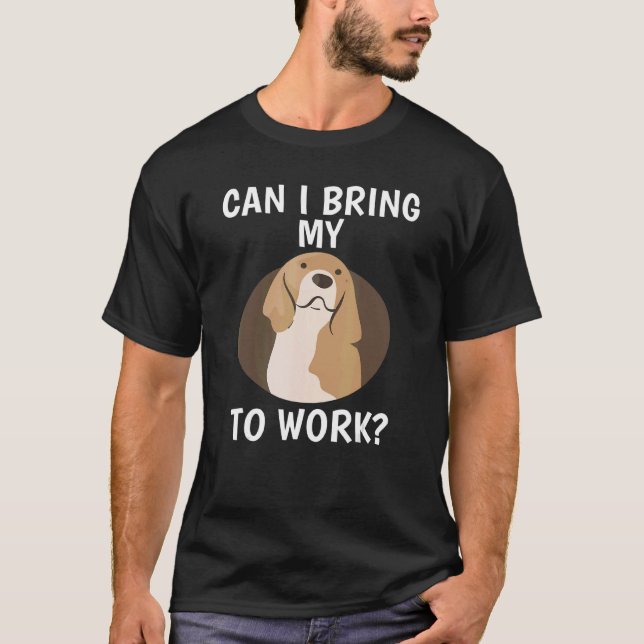 Camiseta Cita De Animales mascotas ¿Puedo Traer A Mi Perro  (Anverso)
