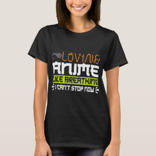 Camiseta Cita De Anime Divertida Que Ama A Anime Es Como Re