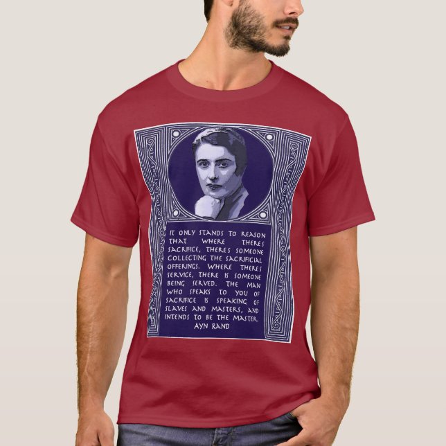 Camiseta Cita de Ayn Rand en los que impulsan sacrificio (Anverso)