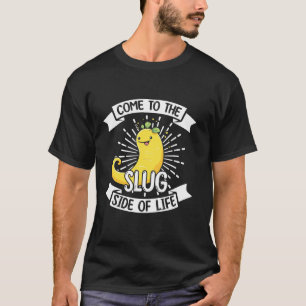 Camiseta Cita de babosa de plátano para caracol de plátano 