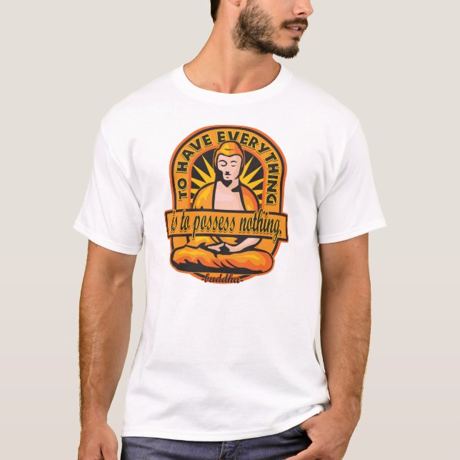 Camiseta Cita de Buda para tener todo (Anverso)
