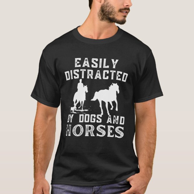 Camiseta Cita de caballo fácilmente distrada por perros y c (Anverso)