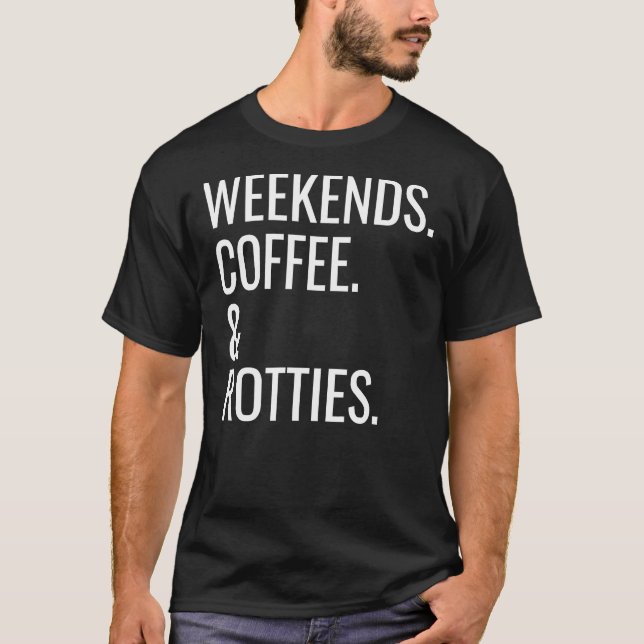 Camiseta Cita de café y de perro de Rottweiler (Anverso)