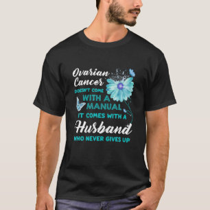 Camiseta Cita de cáncer de ovario Marido Daisy Flower Butt