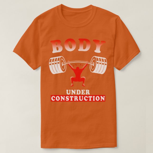 Camiseta Cita de capacitación sobre el cuerpo en construcci (Diseño del anverso)