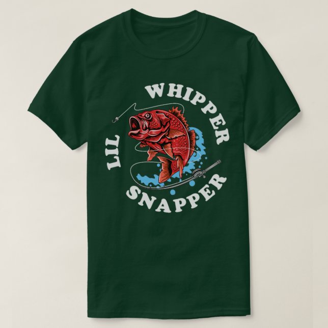 Camiseta Cita de Chiste de pesca de Snapper Red Whipper Lil (Diseño del anverso)