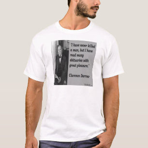 Camiseta Cita de Clarence Darrow y obituario