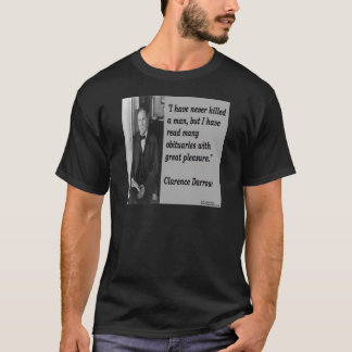 Camiseta Cita de Clarence Darrow y obituario