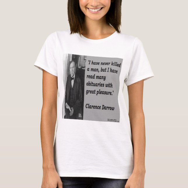 Camiseta Cita de Clarence Darrow y obituario (Anverso)
