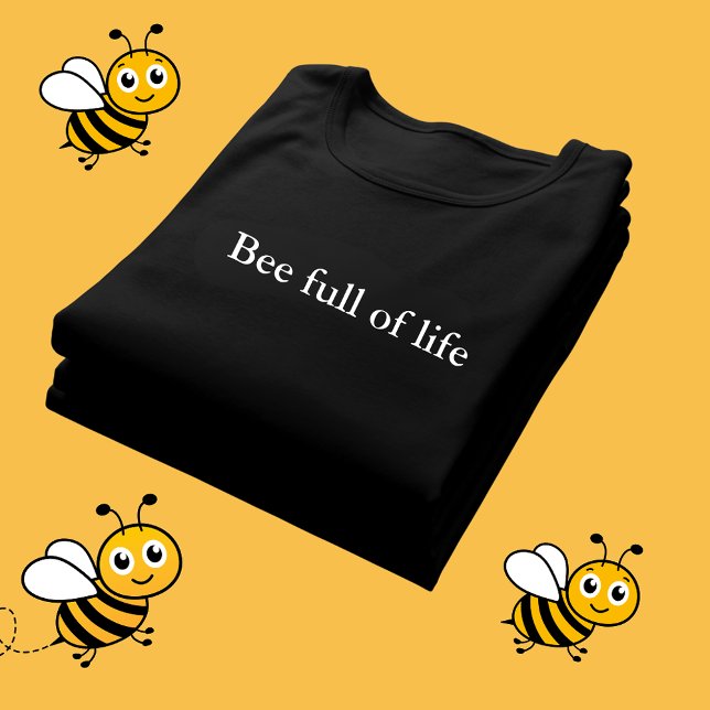 Camiseta cita de conjunto estético Bee lleno de vida (Subido por el creador)