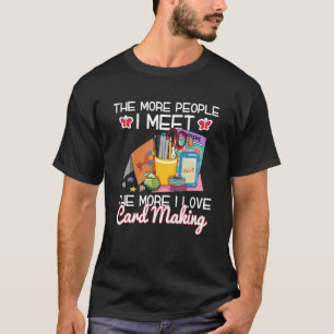 Camiseta Cita de creación de tarjetas a mano para un fabric