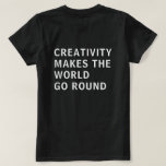 Camiseta Cita de creatividad Tipografía blanca Imprimir neg<br><div class="desc">Tshirt for creatives incluye el texto 'la creatividad hace que el mundo gire' en la parte posterior de la camiseta en tipografía blanca sobre un fondo negro. Diseñado exclusivamente para usted por Happy Dolphin Studio. Si necesita ayuda o productos que coincidan, por favor contáctenos a través de nuestro chat de...</div>