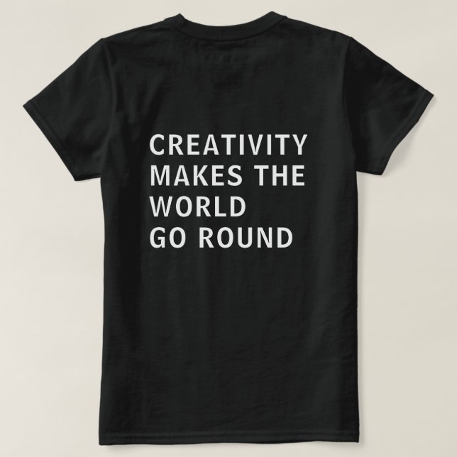 Camiseta Cita de creatividad Tipografía blanca Imprimir neg (Reverso del diseño)