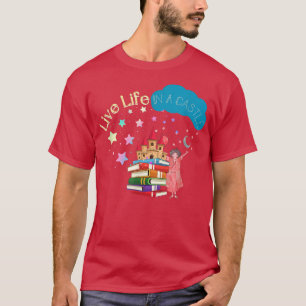 Camiseta Cita De Cuentos De Hadas En Vivo En Un Castillo