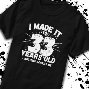 Camiseta Cita de cumpleaños número 33 graciosa Sarcástica d