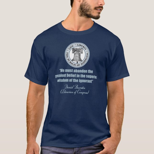Camiseta Cita de Daniel Boorstin - Sabiduría del ignorante (Anverso)