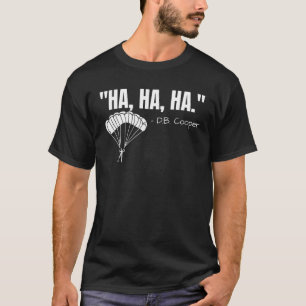 Camiseta Cita de Db Cooper Leyenda Urbana Salto en Paraca