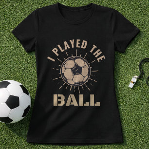 Camiseta Cita de defensor de fútbol: jugué el balón