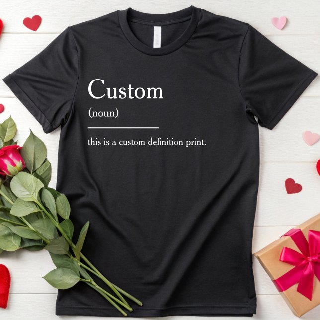 Camiseta Cita de definición personalizada (Subido por el creador)