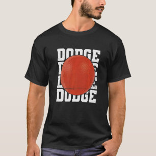 Camiseta Cita De Dodge Para Un Campeón De Dodgeball