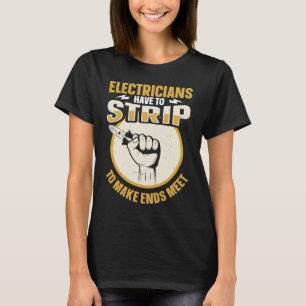 Camiseta Cita de Electricistas Que Aún Te Encarguemos A Lin