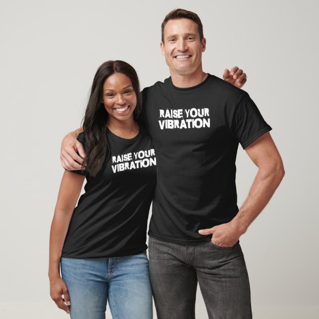 Camiseta Cita de energía positiva aumenta tu vibración (Unisexo)