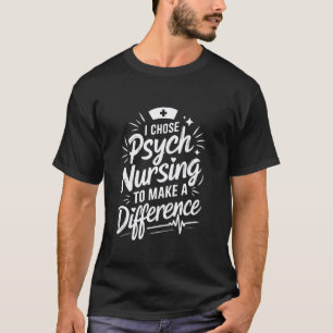 Camiseta Cita de enfermera psiquiatra de salud mental para