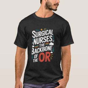 Camiseta Cita de enfermería de quirófano de USCI para quirú