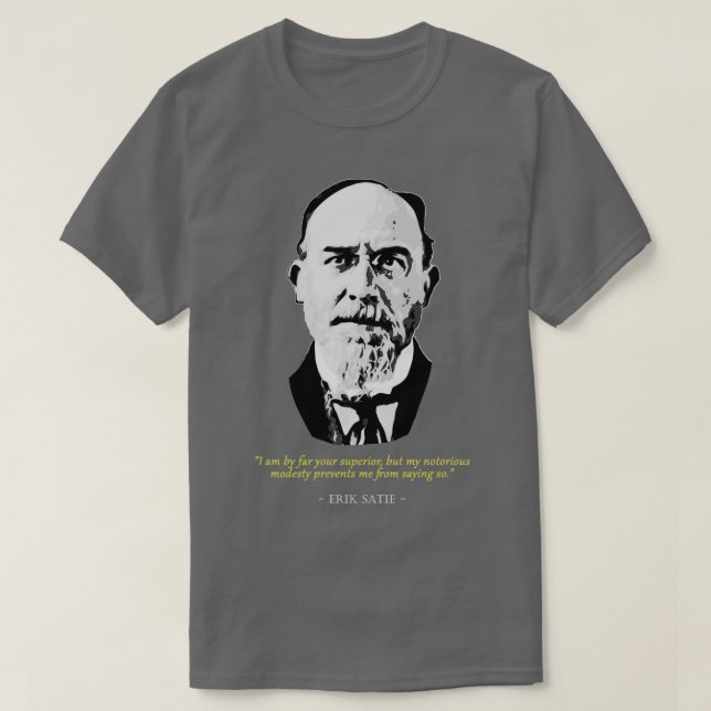 Camiseta Cita de Eric Satie (Diseño del anverso)