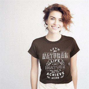 Camiseta Cita de éxito de vida natural